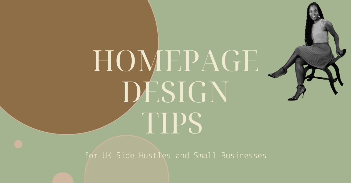 A Slide with the Text in Title Homepage Design Tips for UK Side Hustles and Small Businesses