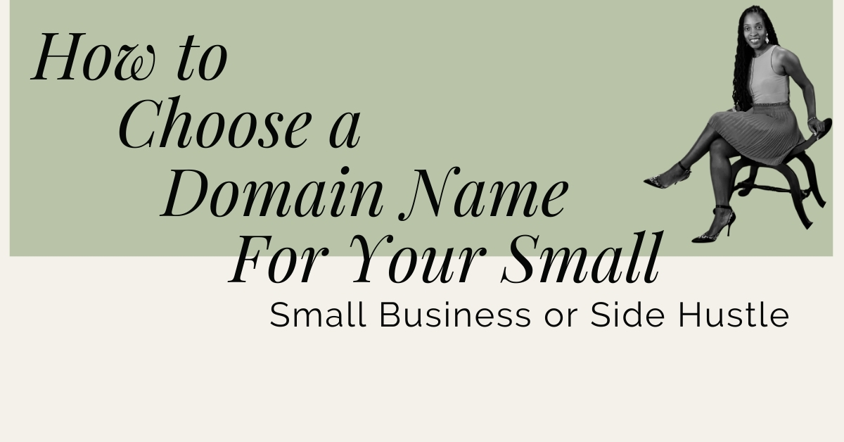 A slide advising How to Choose a Domain Name for Your Small Business