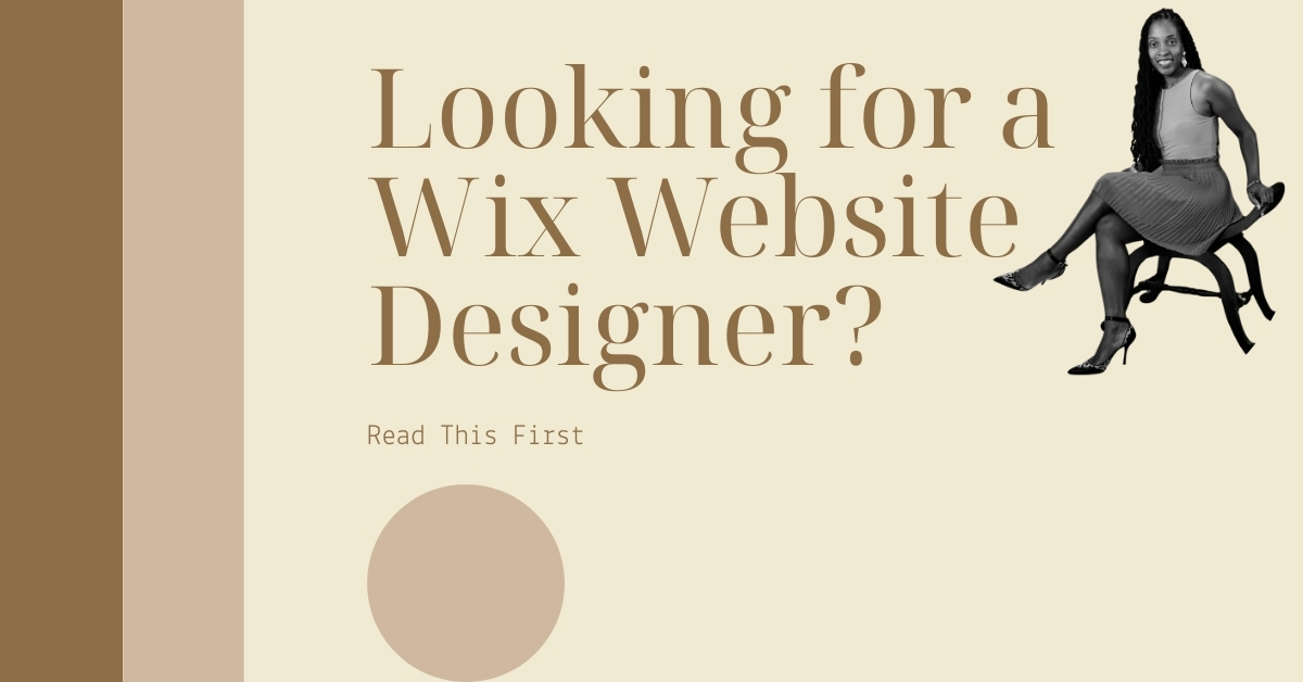 A Slide Showing the Text Looking for a Wix Website Designer? Read This First