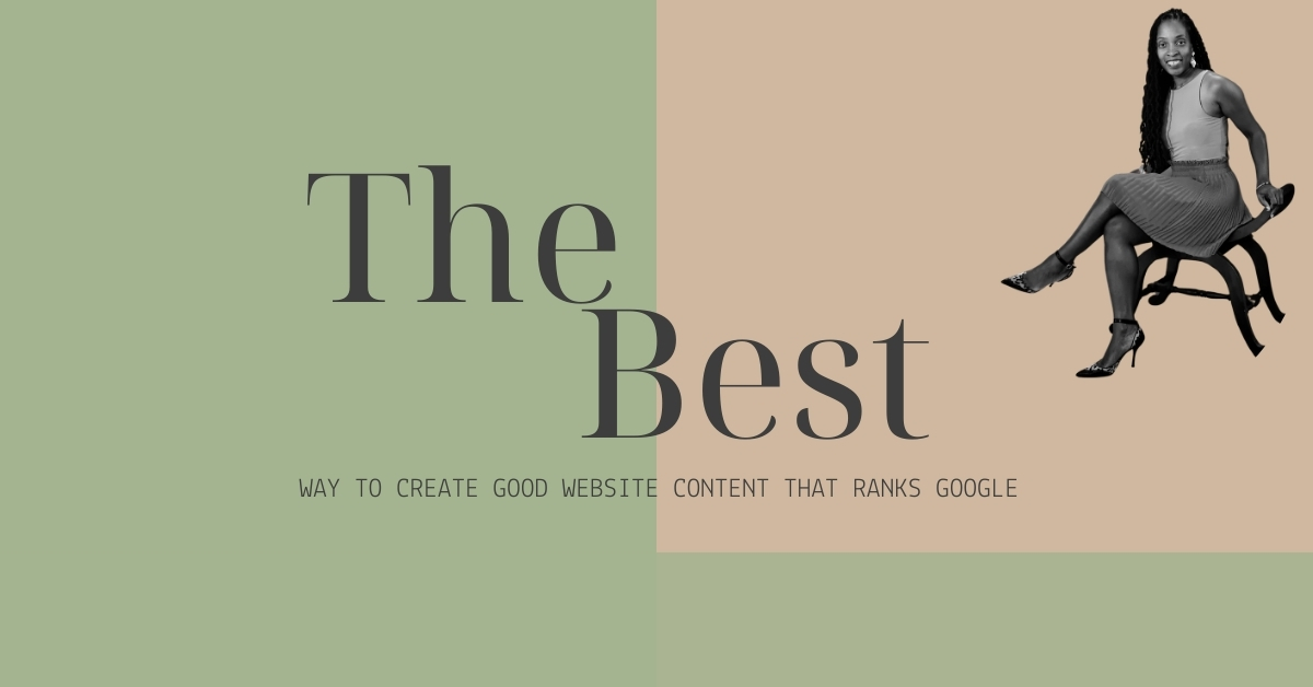 A Slide Titled The Best Way to Create Good Content That Ranks on Google